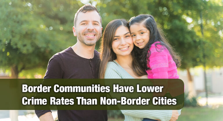 Texas Border Communities Among the Safest in the Country
