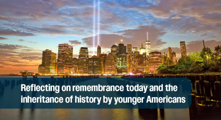 Op-Ed: Never Forget: Passing the Legacy of 9/11 to Future Generations