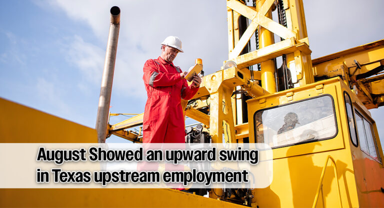 Texas Upstream Employment Increases in August