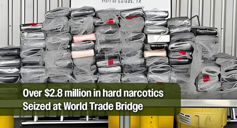 CBP officers seize over $2.8 million in hard narcotics at World Trade Bridge