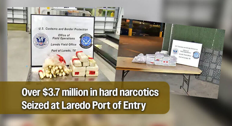 CBP officers seize over $3.7 million in hard narcotics at Laredo Port of Entry