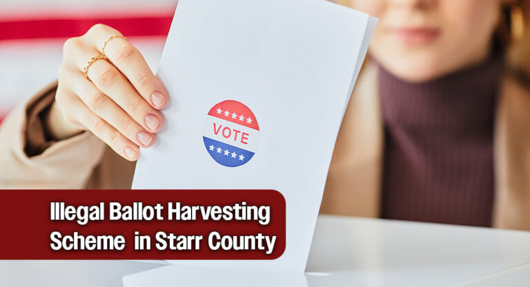 Paxton Announces Arrest in Starr County for Illegal Ballot Harvesting Scheme  
