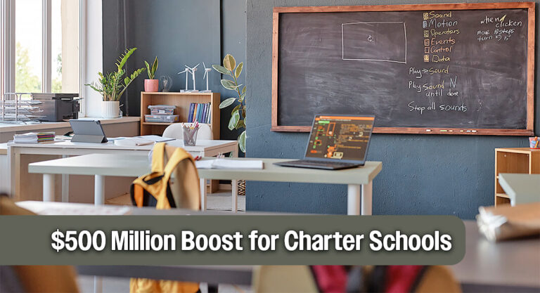 U.S. Department of Education Unleashes Record $500 Million Boost for Charter Schools