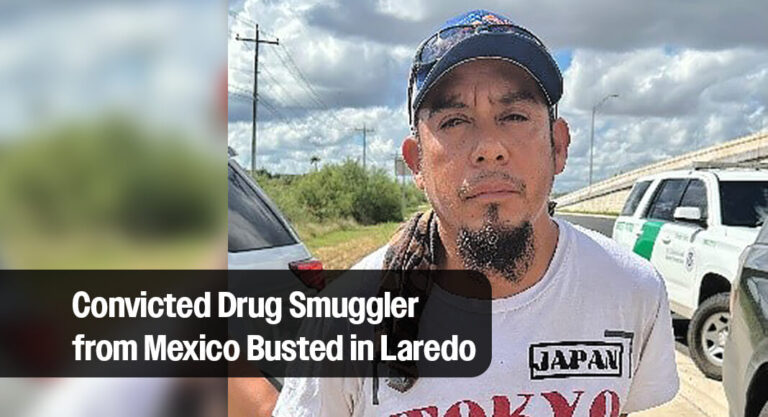 DPS Captures Convicted Drug Smuggler from Mexico in Laredo