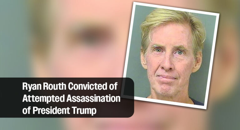 Jury Convicts Man of Attempted Assassination of President Donald J. Trump 