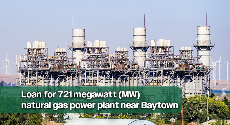 Abbott Announces Texas Energy Fund Loan To 721 MW Natural Gas Facility in Southeast Texas