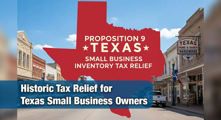 Proposition 9: Historic Tax Relief for Texas Small Business Owners