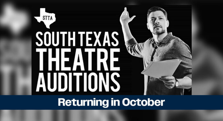 The South Texas Theatre Auditions Return in October