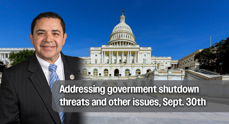 Cuellar to address government shutdown threats, health care cuts, and border security in high-stakes virtual press conference, Sept. 30th