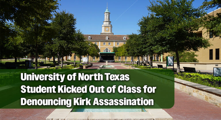 University of North Texas for Kicks Student Out of Class for Denouncing Kirk Assassination 