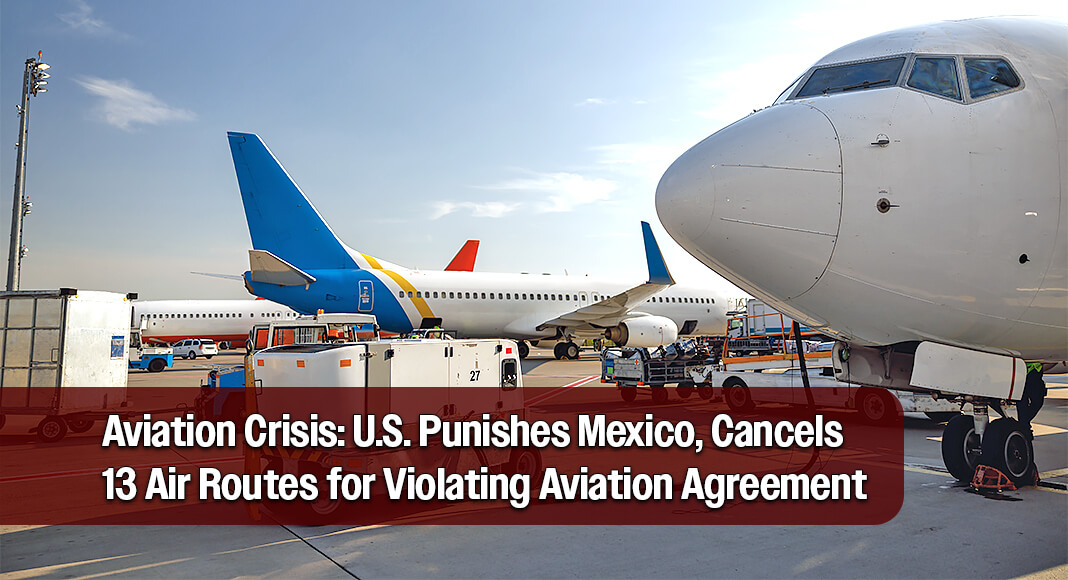 U.S. action over air routes reveals Mexico’s policy missteps, economist warns