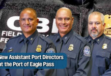 CBP Announces Appointment of Assistant Port Directors at the Port of Eagle Pass