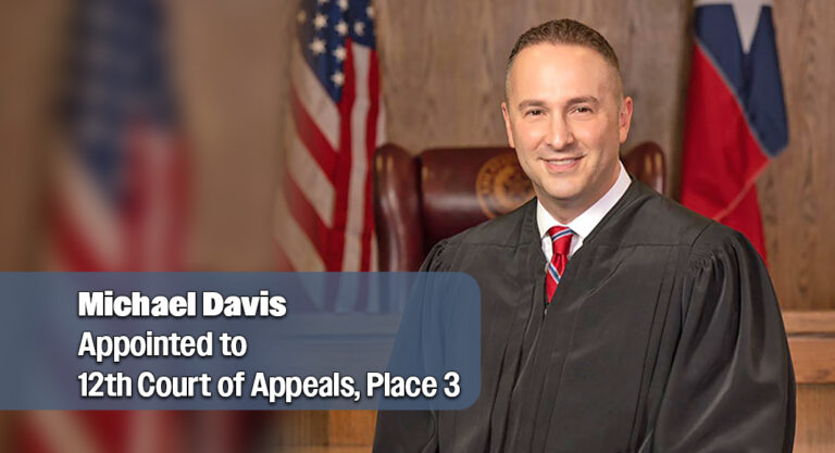 Governor Appoints Davis to Twelfth Court of Appeals