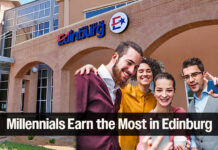 Edinburg Named One of the Top U.S. Cities Where Millennials Earn the Most