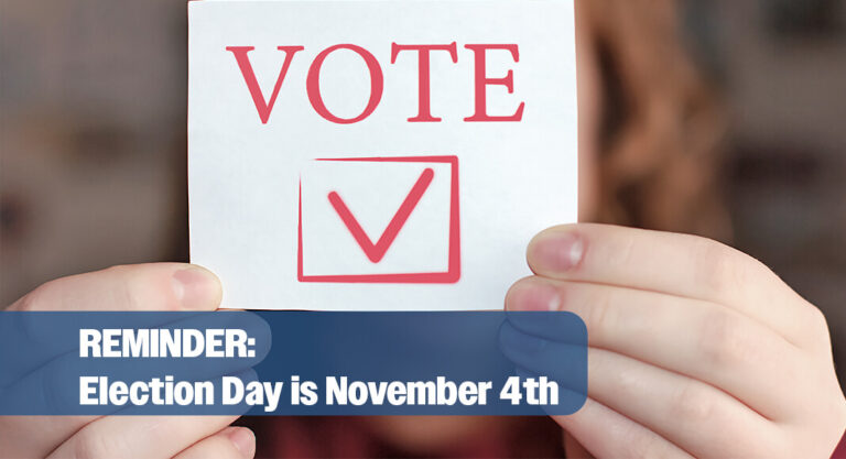 REMINDER:  Texas Election Day is  November 4th  