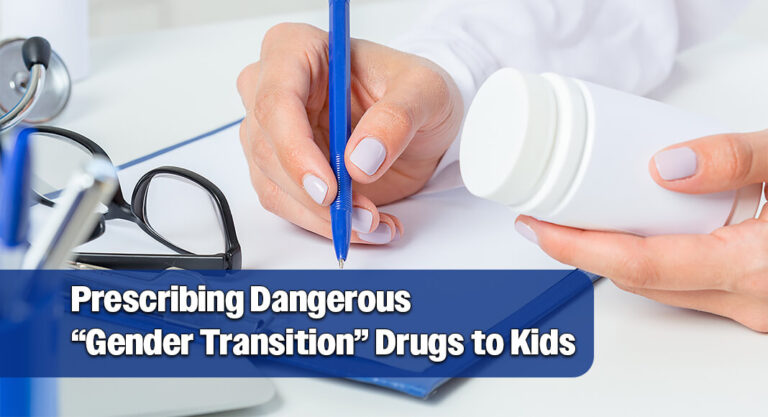 Dr. Surrenders Medical License After Prescribing Dangerous “Gender Transition” Drugs to Kids