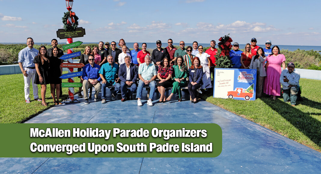 The City of McAllen brought early holiday cheer to South Padre Island on Wednesday, October 15, as city officials and partners announced exciting updates for the 2025 McAllen Holiday Parade, presented by H-E-B and powered by Bert Ogden. Courtesy image