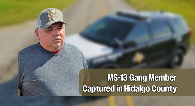 DPS Captures MS-13 Gang Member in Hidalgo Co.