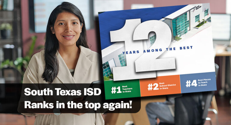 South Texas ISD & Campuses Ranked Among Niche Best Schools For 12th Consecutive Year