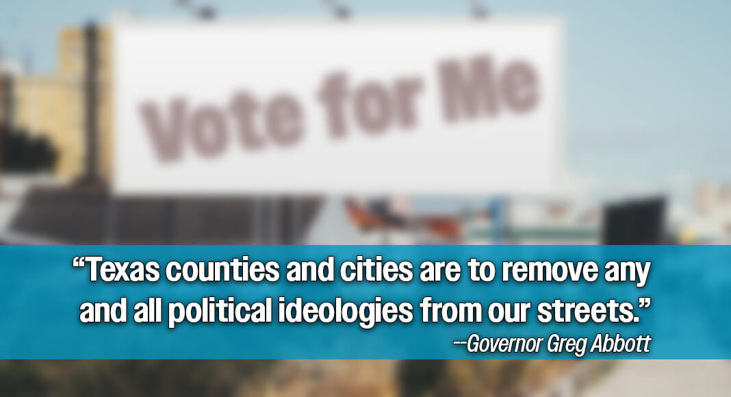"Texans expect their taxpayer dollars to be used wisely, not advance political agendas on Texas roadways," said Governor Abbott. "Today, I directed the Texas Department of Transportation to ensure Texas counties and cities remove any and all political ideologies from our streets." Gove. Abbott. Image for illustration purposes