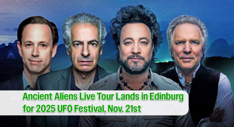Ancient Aliens Live Tour Lands in Edinburg for 2025 UFO Festival, Nov. 21st