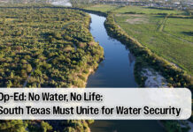 Op-Ed: No Water, No Life: South Texas Must Unite for Water Security