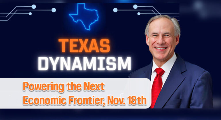 Governor Abbott will be Keynote Speaker at TAB’s Texas Dynamism Summit, Nov. 18th