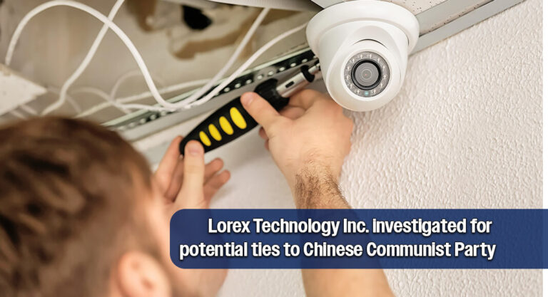 Paxton Investigates Security Camera Company for Potential Ties to the Chinese Communist Party