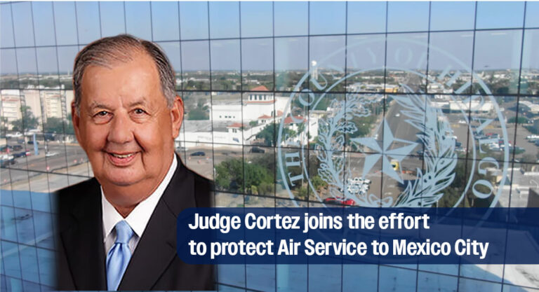 Hidalgo County Judge joins Regional Leaders in efforts to protect Air Service to Mexico City