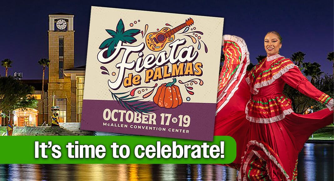 Get ready to celebrate one of the biggest and most anticipated events of the year! Fiesta de Palmas is back at the McAllen Convention Center from October 17–19, 2025. Courtesy Logo. Bgd courtesy image and dancer for illustration purposes