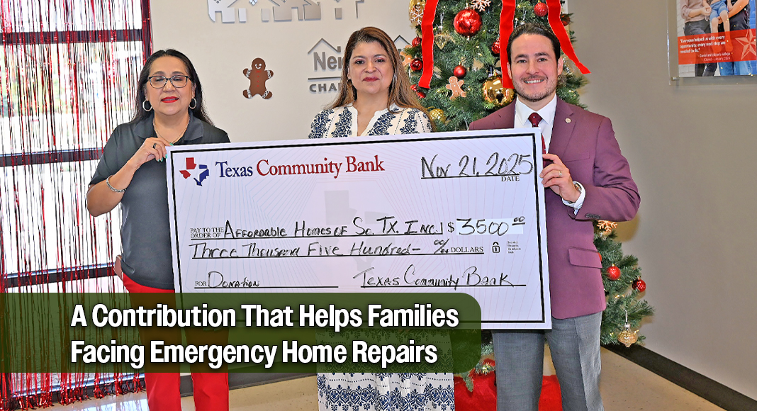 Texas Community Bank Delivers Donation to Affordable Homes of South Texas