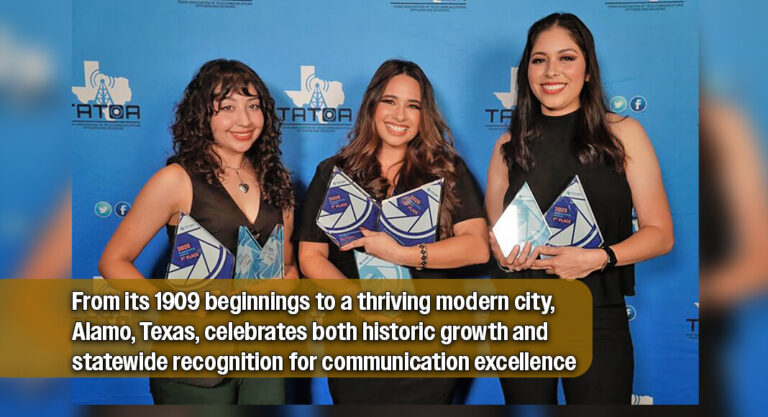 City of Alamo Shines with Eight State Awards, Reflecting a Century of Growth and Progress