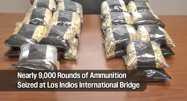 Brownsville CBP Officers Seize Nearly 9,000 Rounds of Ammunition