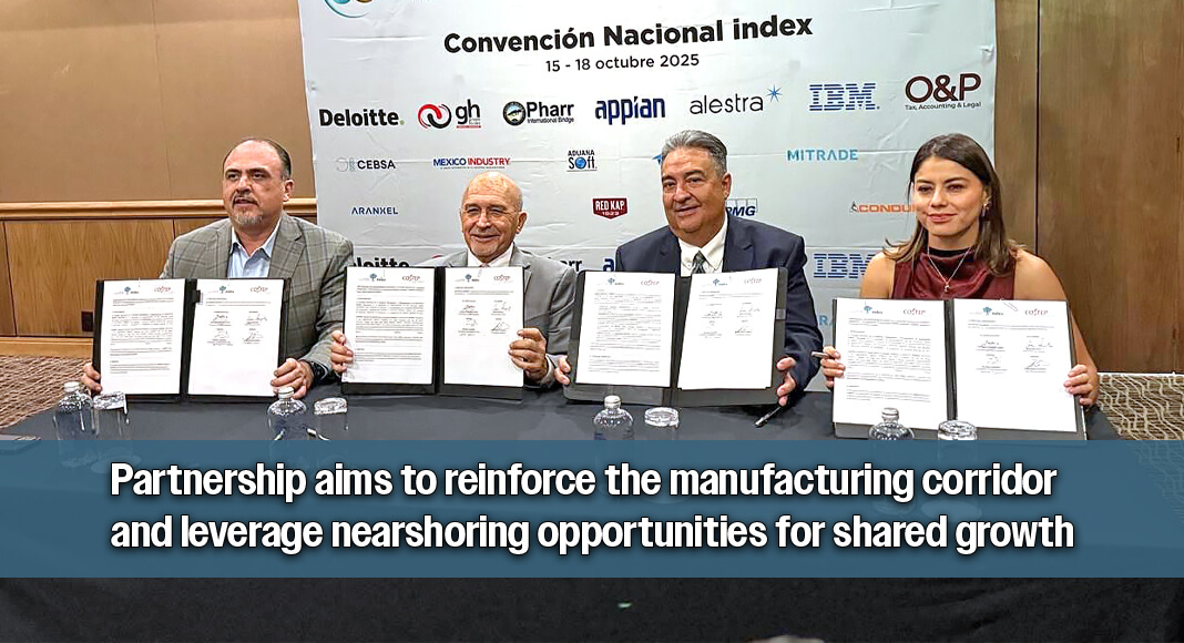 Adam González, CEO of COSTEP, and Humberto Martínez, National President of Index Nacional, hold the executed Memorandum of Understanding (MOU) formalizing a new binational partnership between COSTEP and Index Nacional. The agreement, signed during the 50th National Index Convention, aims to strengthen the cross-border manufacturing corridor, promote nearshoring, and foster shared economic growth between Tamaulipas and the Rio South Texas Region. Courtesy photo