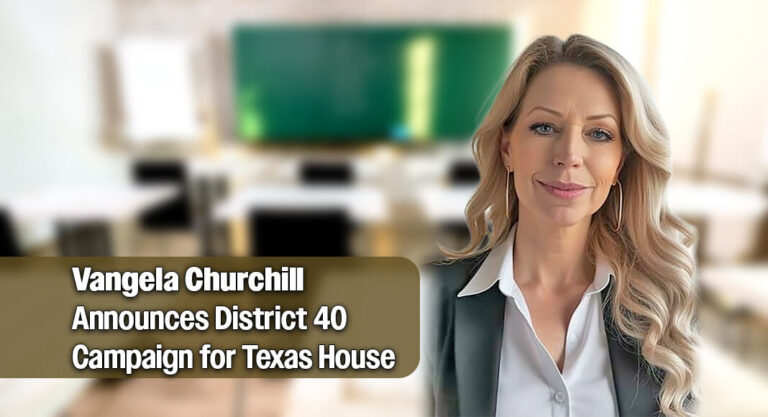 Vangela Churchill Announces District 40 Campaign for Texas House