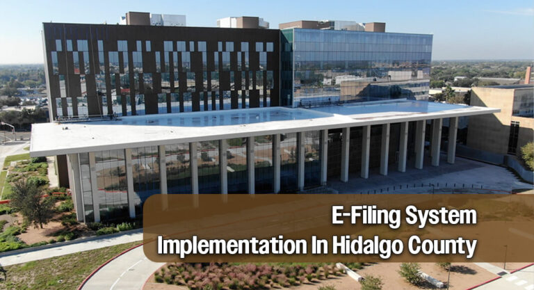 Hidalgo County Implements E-Filing System Nov. 17th  