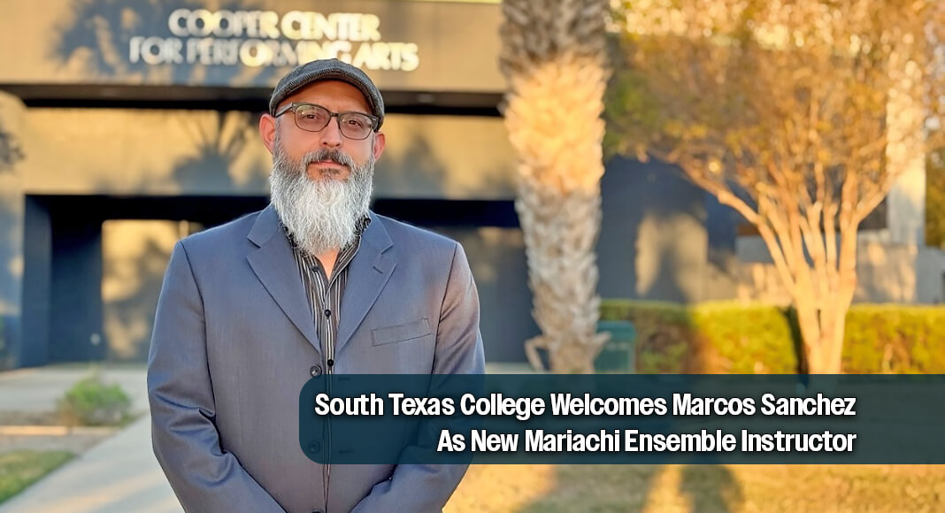 South Texas College proudly welcomes Marcos Sanchez, adjunct faculty member and new instructor for the Mariachi Ensemble. STC image