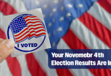 November 4th Unofficial Election Results