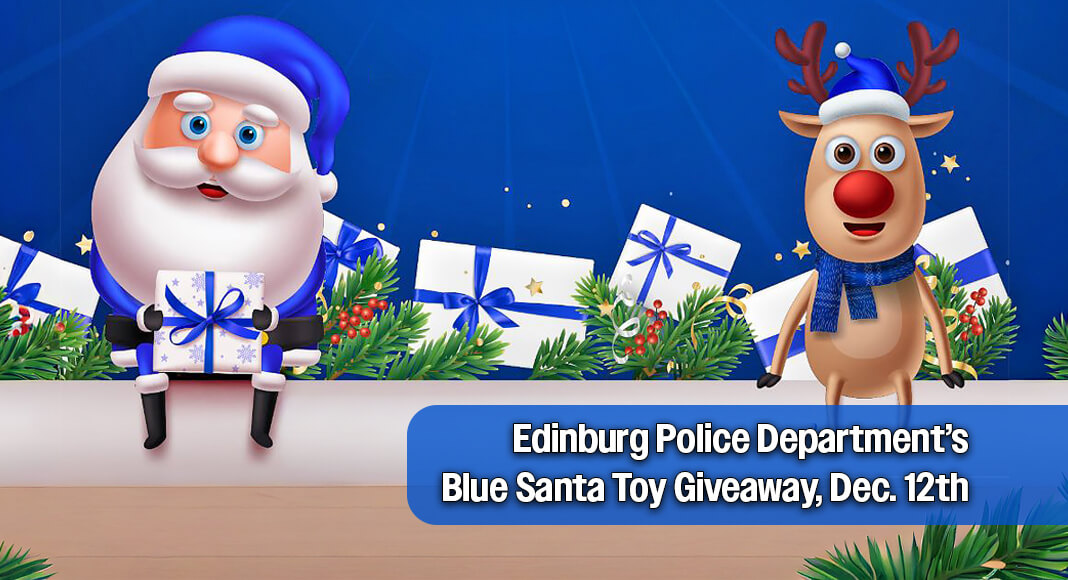 Edinburg Police Department’s Blue Santa Toy Giveaway, Dec. 12th