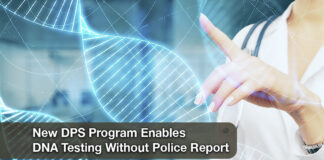 DPS Implements Limited Consent DNA Testing Program for Sexual Assault Survivors