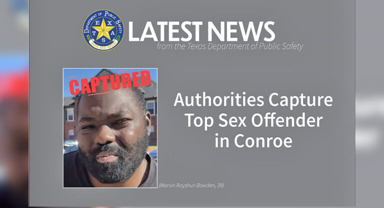 Authorities Capture Top Sex Offender in Conroe