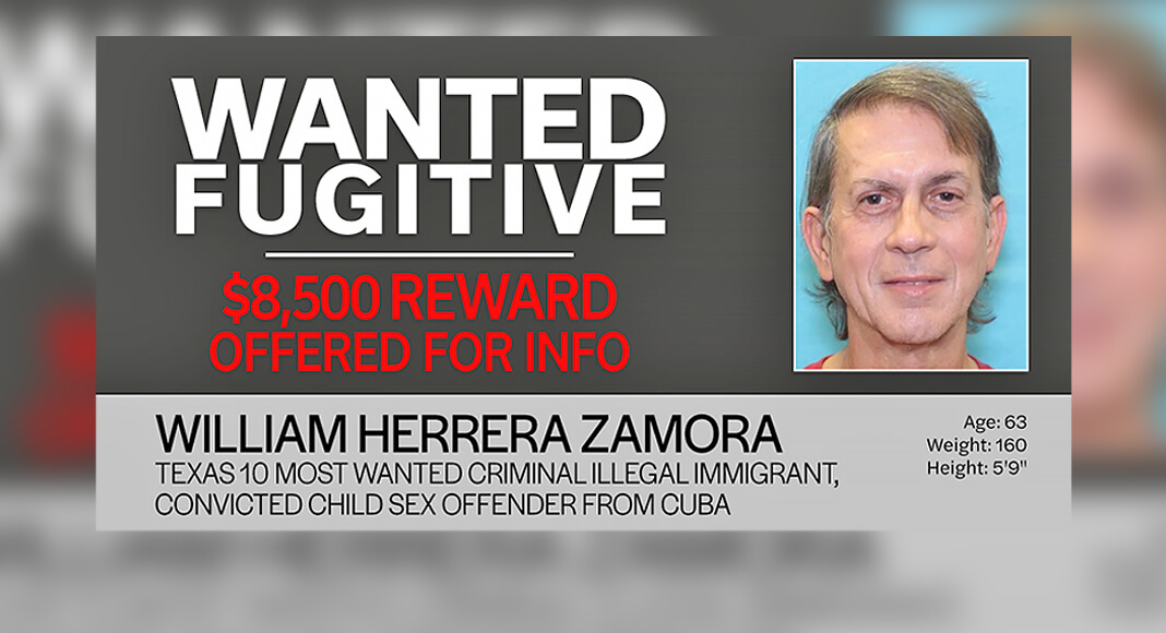 Texas 10 Most Wanted Criminal Illegal Immigrant William Herrera Zamora – a convicted child sex offender from Cuba – is this month’s Featured Fugitive. The reward for information leading to his arrest is increased to $8,500 during December if the tip is received this month. Photo: Texas DPS