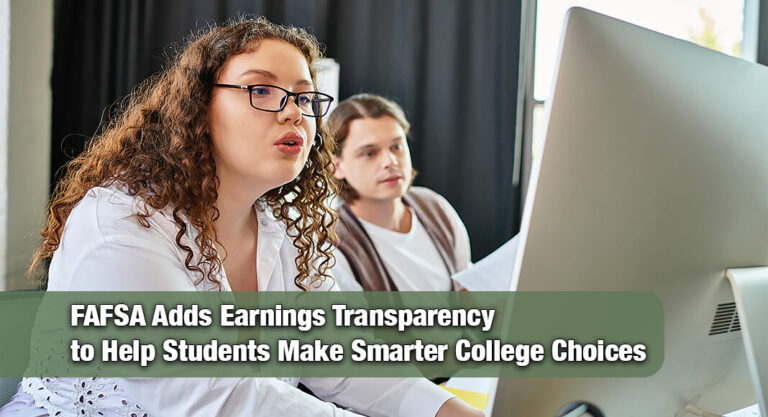Education Dept. Launches FAFSA Earnings Indicator