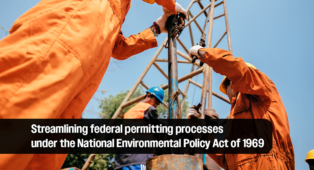 The Texas Independent Producers and Royalty Owners Association (TIPRO) lauded passage of H.R. 4776, The SPEED Act, in the U.S. House of Representatives. This legislative effort, supported by TIPRO, will streamline federal permitting processes under the National Environmental Policy Act (NEPA) of 1969. Image for illustration purposes