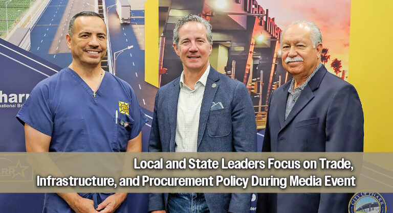 State Comptroller Visit Highlights Pharr Bridge’s Economic Role and State Contracting Changes