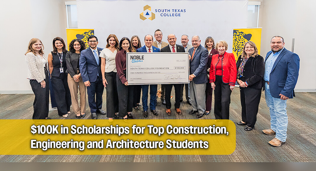 South Texas College, Noble Texas Builders and Noble Charities are long-time partners in education, and recently, the award-winning construction firm and charity foundation, presented the college with a $100,000 endowment that is set to make education more affordable for some STC students. STC image