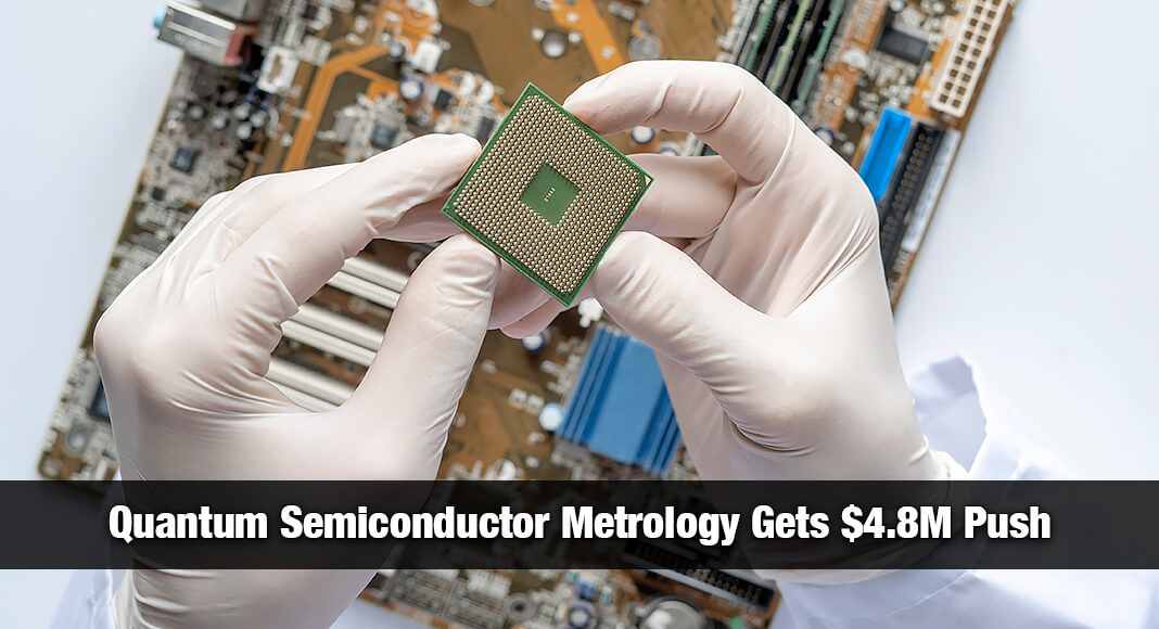 Governor Greg Abbott announced that a Texas Semiconductor Innovation Fund (TSIF) grant of $4.8 million has been extended to the Texas Quantum Institute (TQI) at The University of Texas (UT) at Austin for the establishment of QLab, a quantum-enhanced semiconductor metrology facility in Austin. Image for illustration purposes