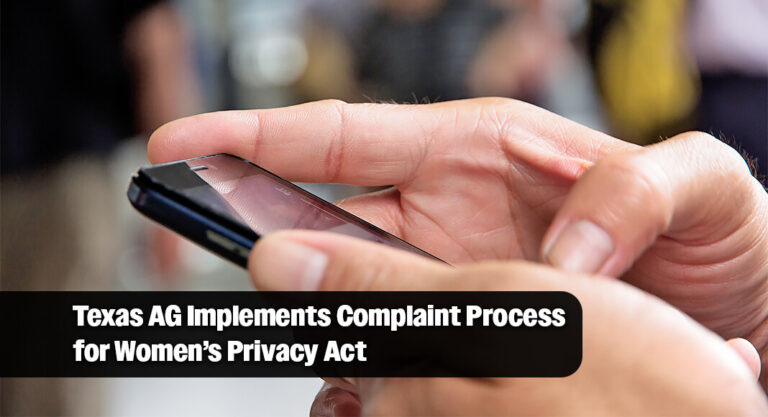 Paxton Launches Tip Line to Enforce Women’s Privacy Law