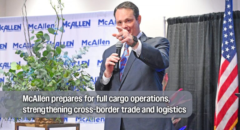 Anzalduas International Bridge Expansion to Transform Regional Freight Movement