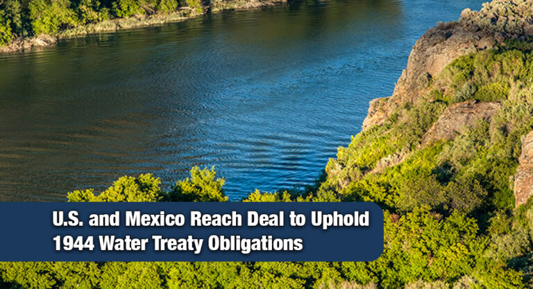 De La Cruz Statement on Mexico’s Agreement to Meet 1944 Water Treaty Obligations 